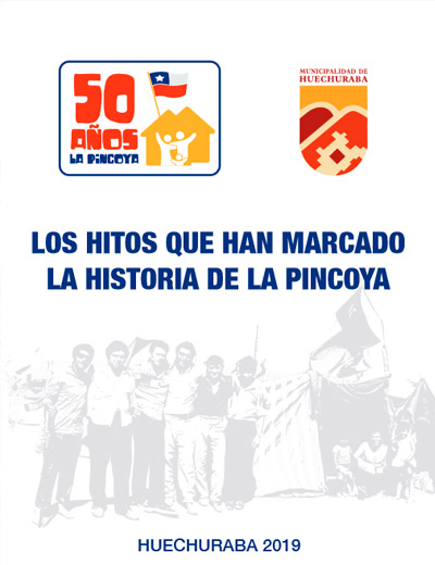 Los Hitos que han marcado la historia de La Pincoya
